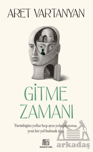 Gitme Zamanı - Üçüncü Göz