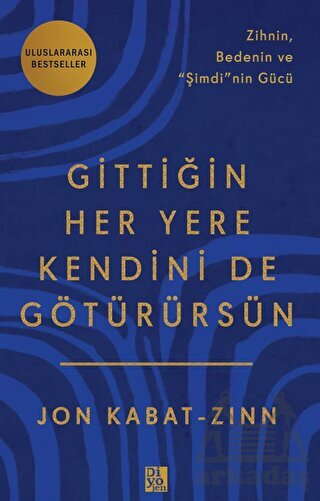 Gittiğin Her Yere Kendini De Götürürsün - 1