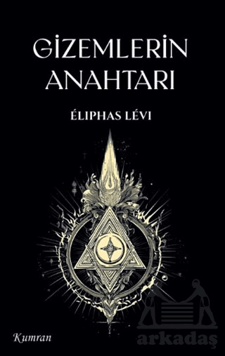 Gizemlerin Anahtarı - Kumran Yayınları