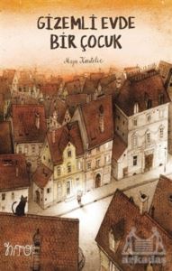 Gizemli Evde Bir Çocuk - Nito Kitap