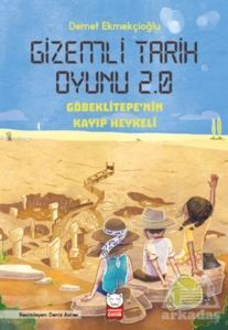 Gizemli Tarih Oyunu 2.0 - Göbeklitepe'nin Kayıp Heykeli - 1