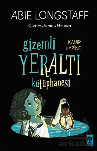 Gizemli Yeraltı Kütüphanesi 4 - Kayıp Hazine - Genç Timaş