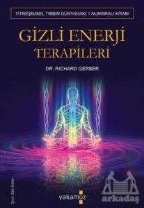 Gizli Enerji Terapileri - 1