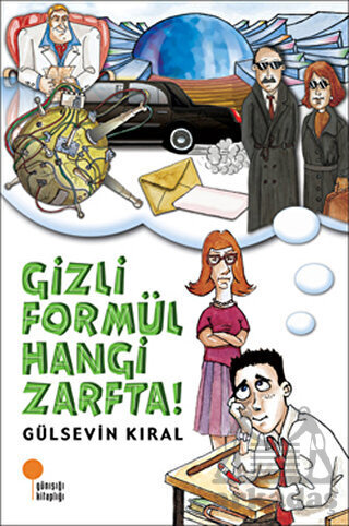 Gizli Formül Hangi Zarfta! - Günışığı Kitaplığı