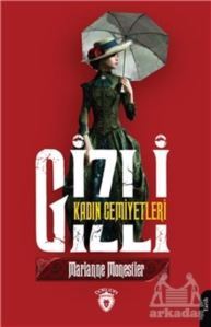 Gizli Kadın Cemiyetleri - Dorlion Yayınevi