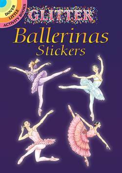Glitter Ballerinas Stickers - Dover Publications