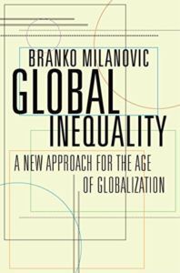 Global Inequality: A New Approach For The Age Of Globalization - 1