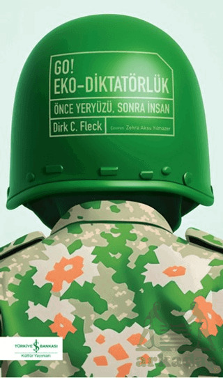 Go! Eko-Diktatörlük - Önce Yeryüzü, Sonra İnsan - 1