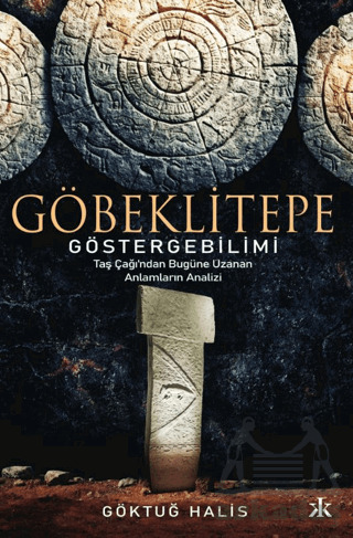 Göbeklitepe Göstergebilimi - Kafka Kitap
