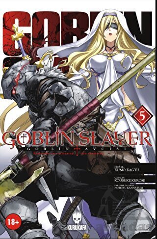 Goblin Slayer - Goblin Avcısı 5 - Kurukafa Yayınevi