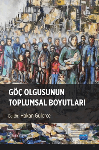 Göç Olgusunun Toplumsal Boyutları - 2