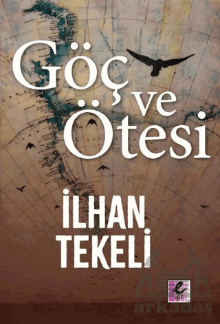 Göç Ve Ötesi - Efil Yayınevi