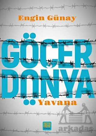 Göçer Dünya - Yavana - Nota Bene Yayınları