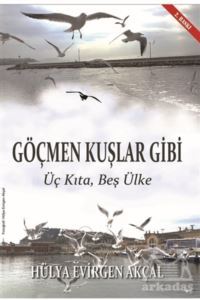 Göçmen Kuşlar Gibi - 1