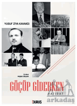 Göçüp Giderken - Duruş Yayınları