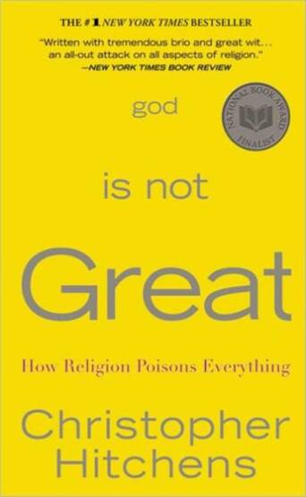 God Is Not Great: How Religion Poisons Everything - 1