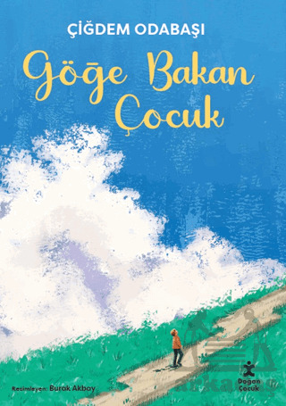 Göğe Bakan Çocuk - 1