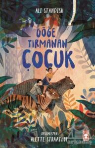 Göğe Tırmanan Çocuk - Timaş Çocuk