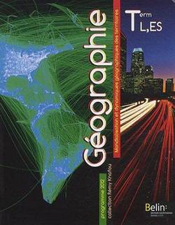 Géographie Term. L, ES - Belin Publishing