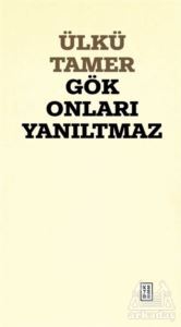 Gök Onları Yanıltmaz - 1