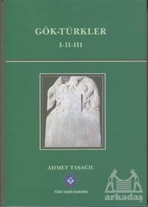 Gök-Türkler - Türk Tarih Kurumu Yayınları