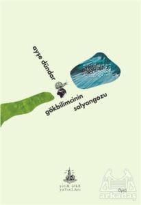 Gökbilimcinin Salyangozu - Yitik Ülke Yayınları