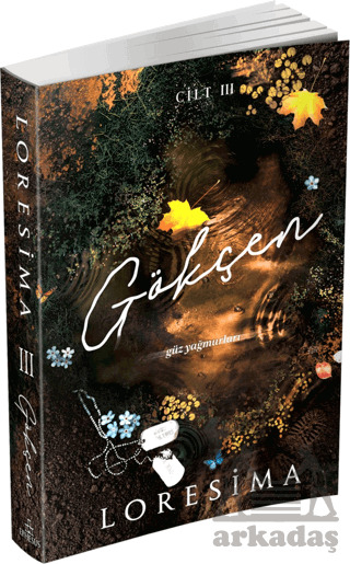 Gökçen - 3: Güz Yağmurları - Ephesus Yayınları