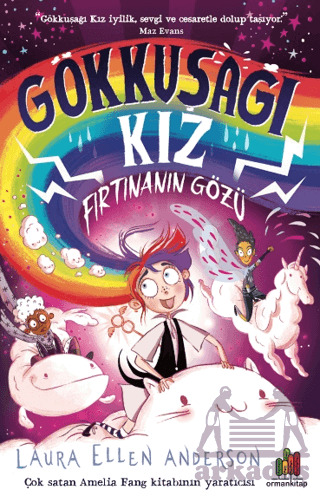 Gökkuşağı Kız: Fırtınanın Gözü - Orman Kitap