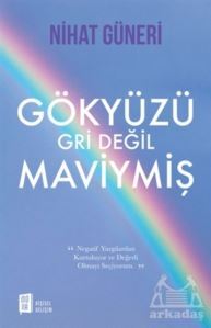 Gökyüzü Gri Değil Maviymiş - Mona Kitap