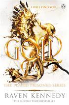 Gold (The Plated Prisoner 5) - Penguin Books UK