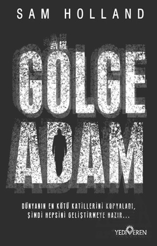Gölge Adam - Yediveren Yayınları