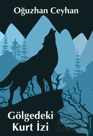 Gölgedeki Kurt İzi - 1