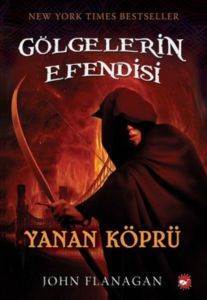 Gölgelerin Efendisi 2; Yanan Köprü - Beyaz Balina Yayınları