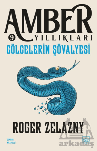 Gölgelerin Şövalyesi - Amber Yıllıkları 9 - 2