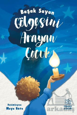 Gölgesini Arayan Çocuk - İthaki Çocuk Yayınları