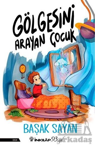 Gölgesini Arayan Çocuk - 1