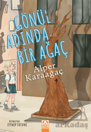 Gönül Adında Bir Ağaç - 1