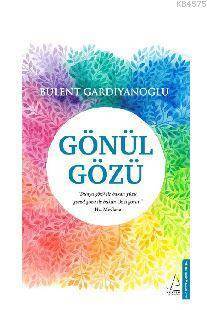 Gönül Gözü - Destek Yayınları