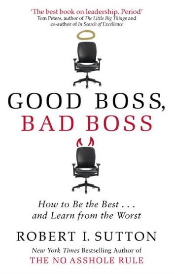 Good Boss, Bad Boss - Piatkus