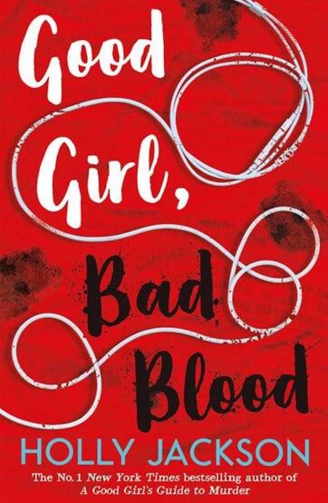 Good Girl, Bad Blood - A Good Girl's Guide To Murder - 1