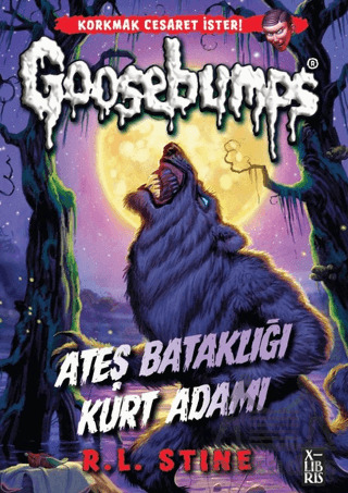 Goosebumps 3 Ateş Bataklığı Kurt Adamı - XLIBRIS