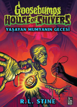 Goosebumps 8 Yaşayan Mumyanın Gecesi - XLIBRIS