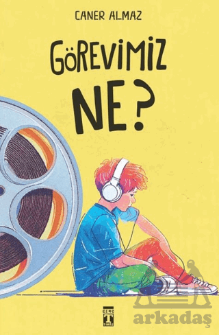 Görevimiz Ne? - Genç Timaş