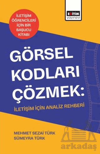 Görsel Kodları Çözmek: İletişim İçin Analiz Rehberi - 1