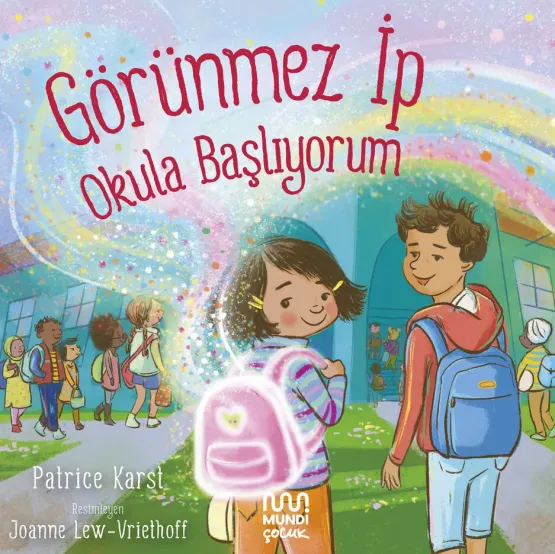 Görünmez İp: Okula Başlıyorum - 1