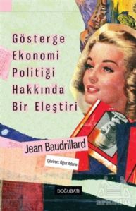 Gösterge Ekonomi Politiği Hakkında Bir Eleştiri - Doğu Batı Yayınları
