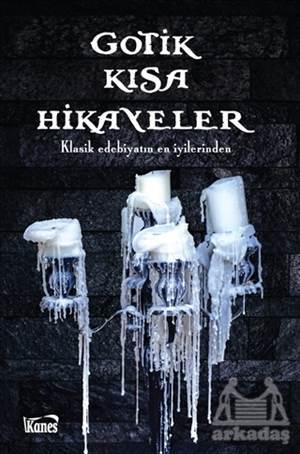 Gotik Kısa Hikayeler - Kanes Yayınları