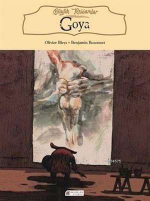 Goya - Büyük Ressamlar - Akılçelen Kitaplar