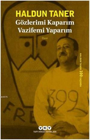 Gözlerimi Kaparım Vazifemi Yaparım - Yapı Kredi Yayınları