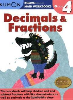 Grade 4 Decimals & Fractions (Kumon Math Workbooks) - 1